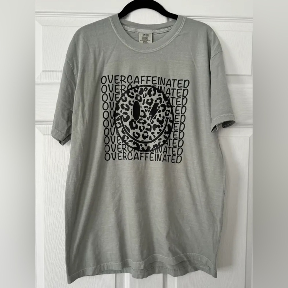 Comfort Colors Tee Shirt - over caffeinated